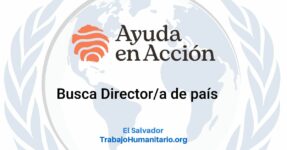 Ayuda en Acción busca Director/a País para El Salvador