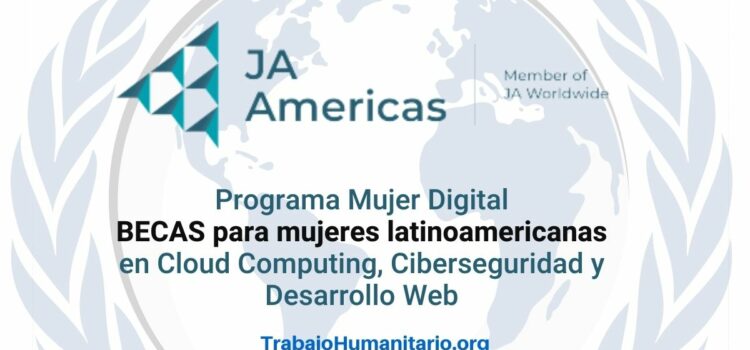 Becas programa Mujer Digital en Cloud Computing, Ciberseguridad y Desarrollo Web