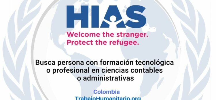 HIAS busca Asistente administrativo para Bogotá