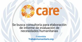 CARE busca consultoría para elaboración de informe de evaluación de necesidades humanitarias