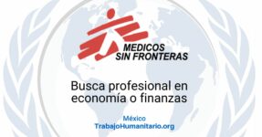 Médicos Sin fronteras busca coordinador/a financiero para México