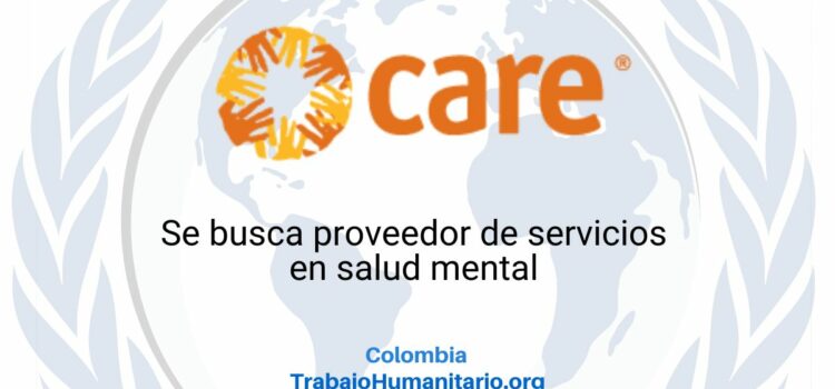 CARE busca proveedor de servicios en salud mental para Bogotá