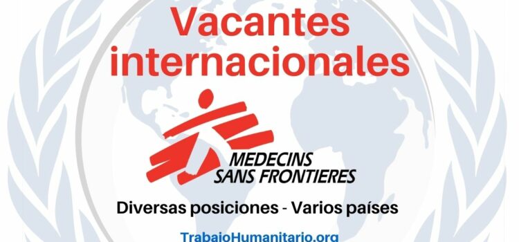 Oportunidades de Trabajo Humanitario con Médicos Sin Fronteras
