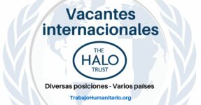 Trabajo Humanitario con HALO Trust en varios países del mundo