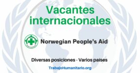 Trabajo Humanitario con Norwegian People´s Aid en varios países del mundo