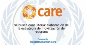 CARE busca consultoría para elaboración de estrategia de movilización de recursos en Colombia