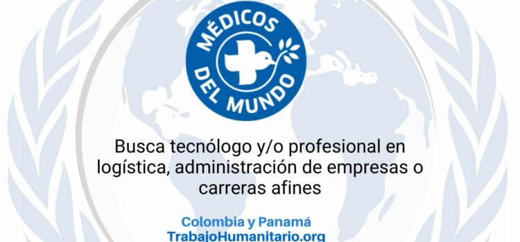Médicos del Mundo busca oficial logístico y técnico para Bogotá