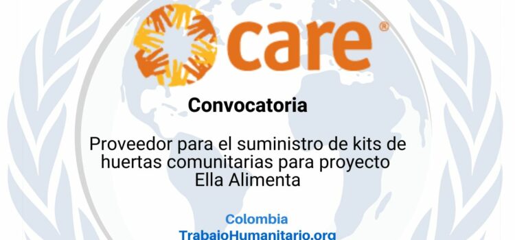 CARE busca proveedor para el suministro de kits huertas comunitarias en Nariño