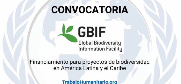 Convocatoria abierta para financiamiento para proyectos de biodiversidad en América Latina y el Caribe