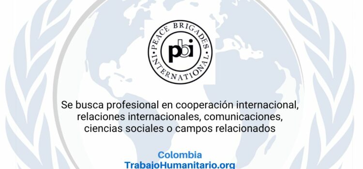 Peace Brigades International busca Coordinador/a de Monitoreo y Recaudación de Fondos