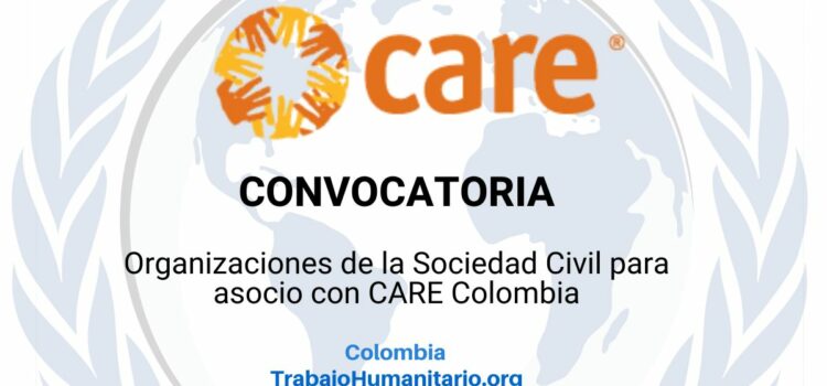 CARE abre convovatoria para que organizaciones de la sociedad civil sean socias de Care Colombia