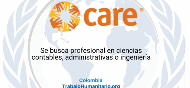 CARE busca oficial logístico y administrativo en Colombia