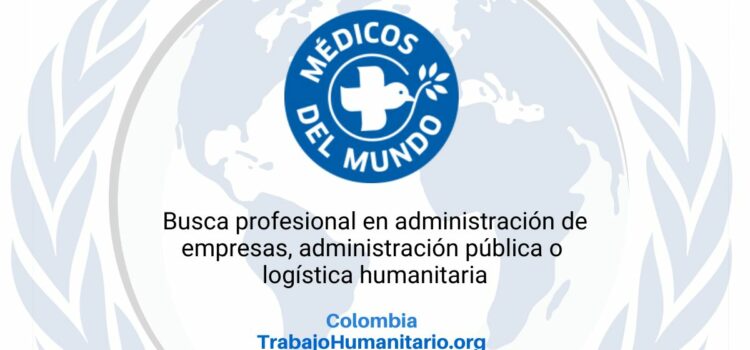 Médicos del Mundo busca oficial de logística en Colombia