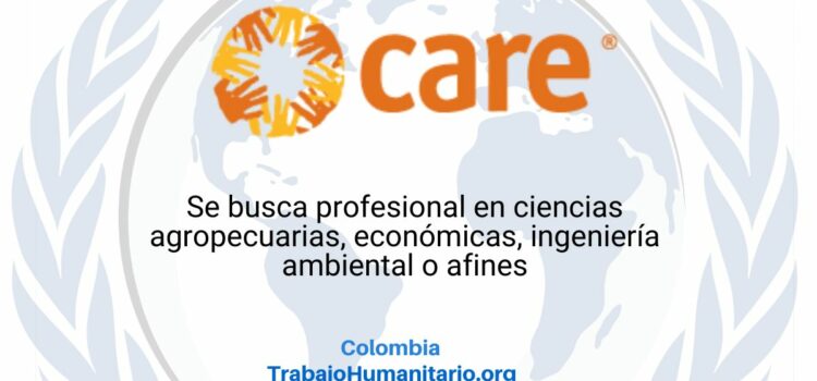 CARE busca oficial de programa en Colombia